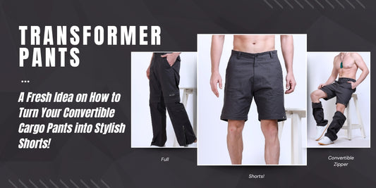 TRANSFORMER PANTS: A Fresh Idea on How to Turn Your Convertible Cargo Pants into Stylish Shorts!